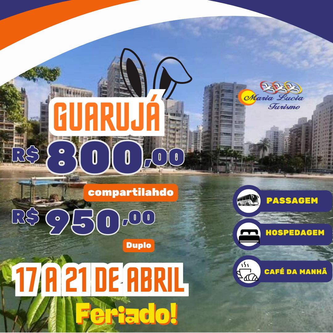 Guarujá/SP - Páscoa e Tiradentes